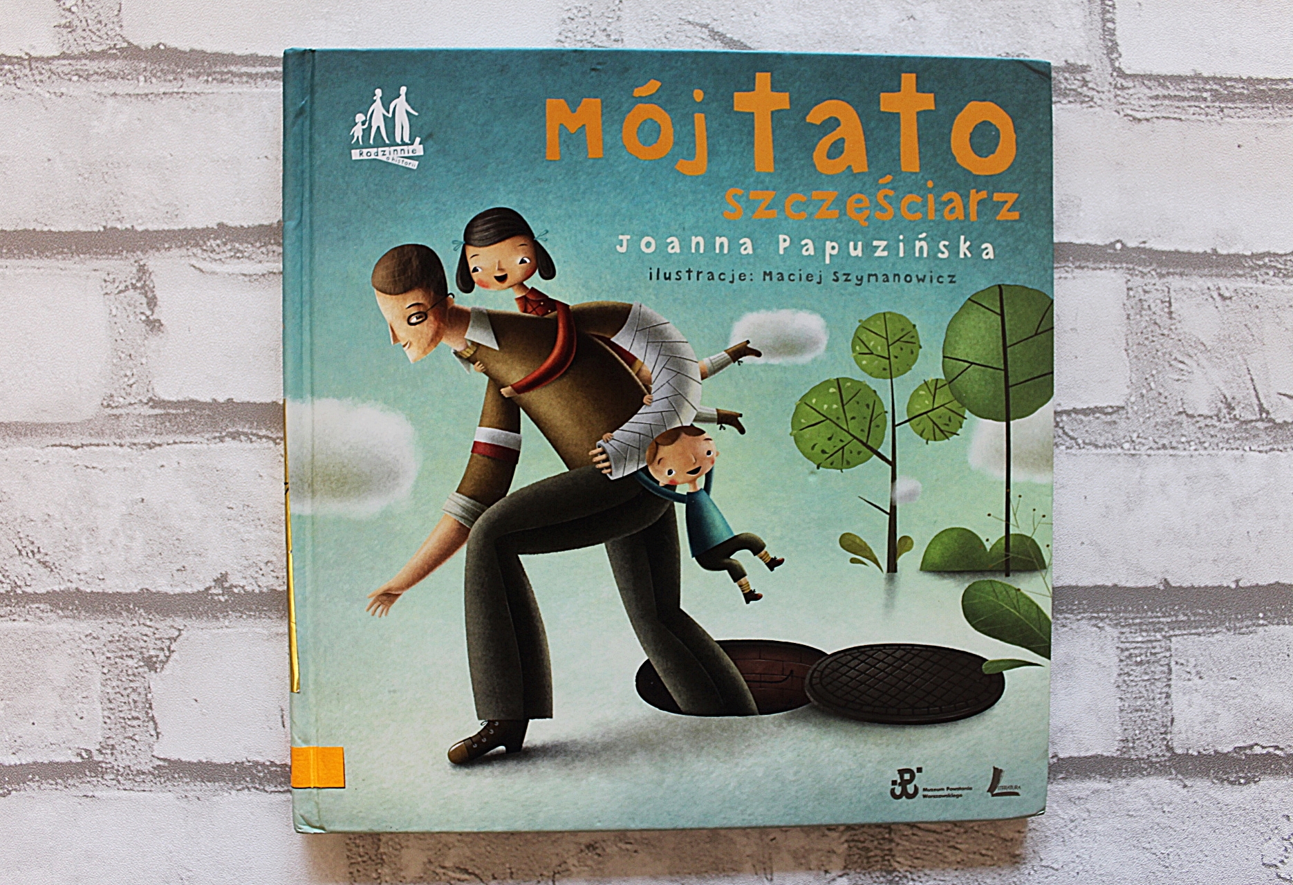 Mój tato szczęściarz