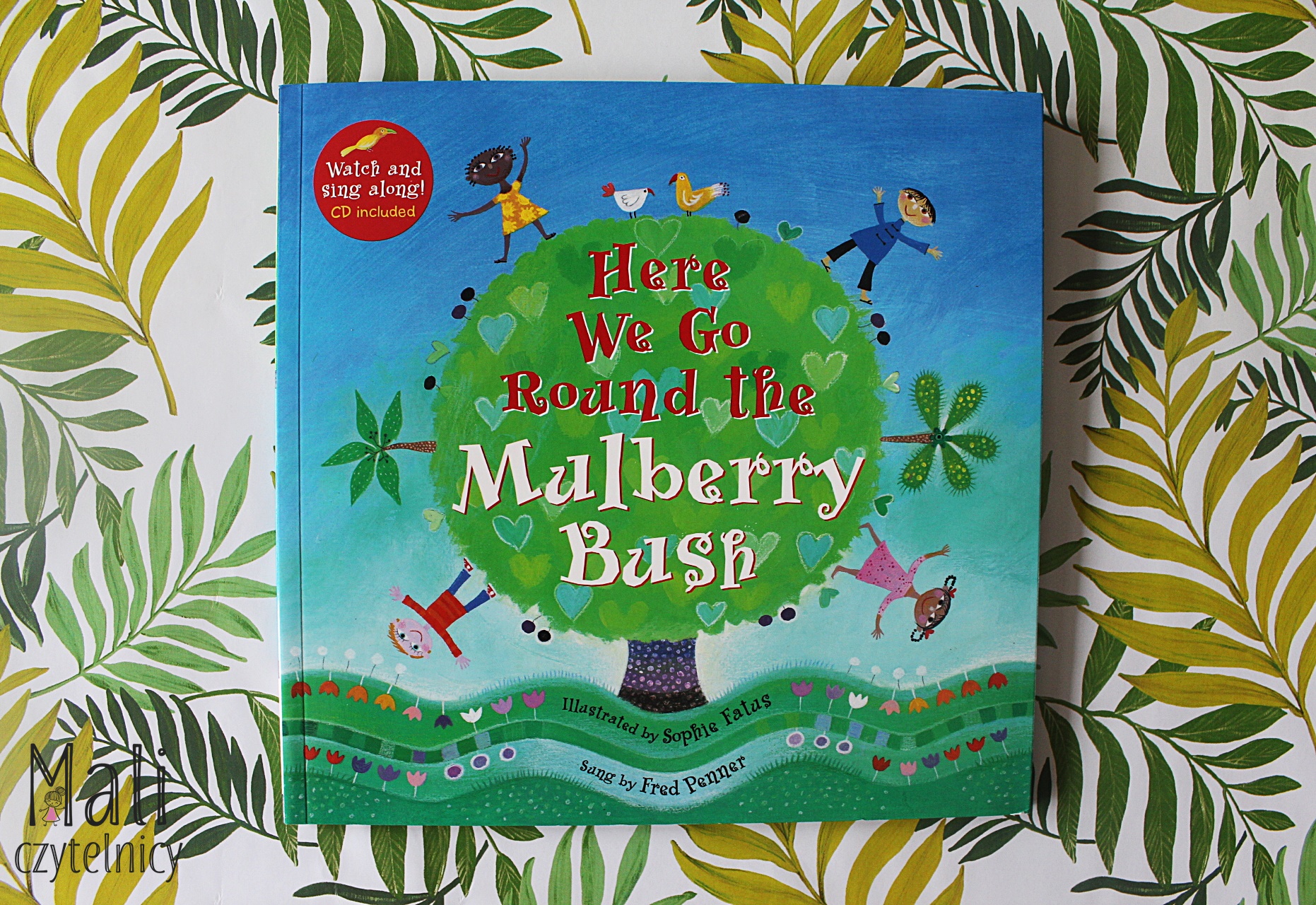 Here We Go Round the Mulberry Bush