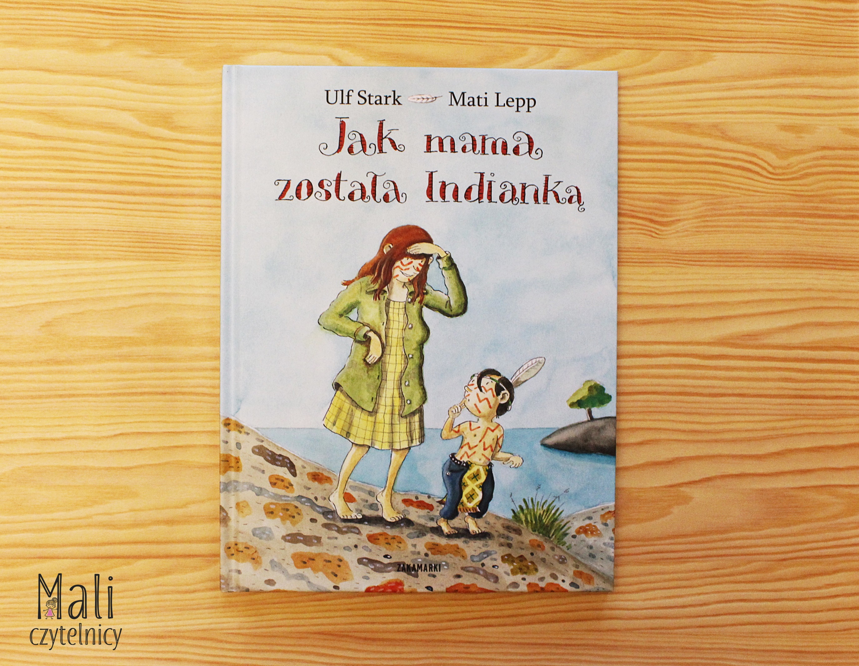 Jak mama została indianką