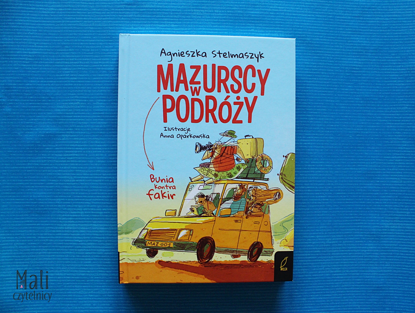 Mazurscy w podróży. Bunia kontra fakir. Tom 1