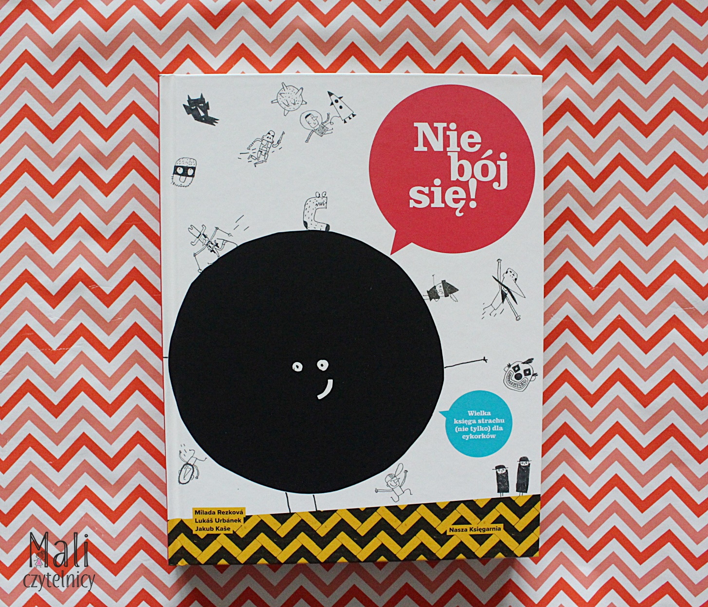 Nie bój się! Wielka księga strachu (nie tylko) dla cykorów
