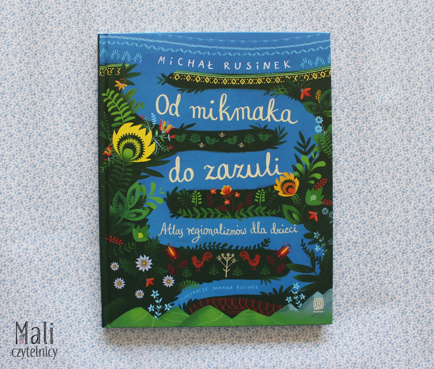 Od mikmaka do zazuli. Atlas regionalizmów dla dzieci