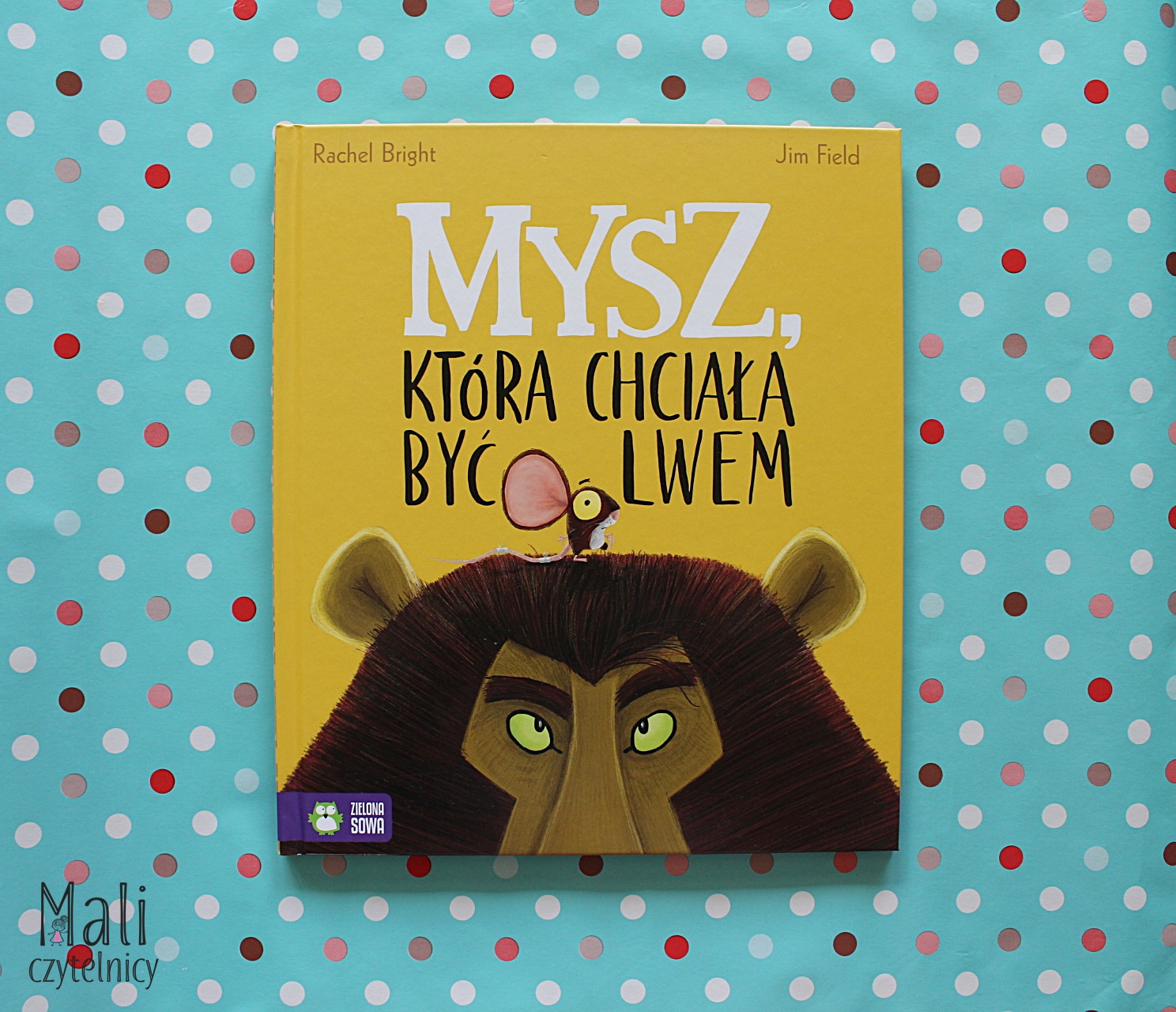 Mysz, która chciała być lwem