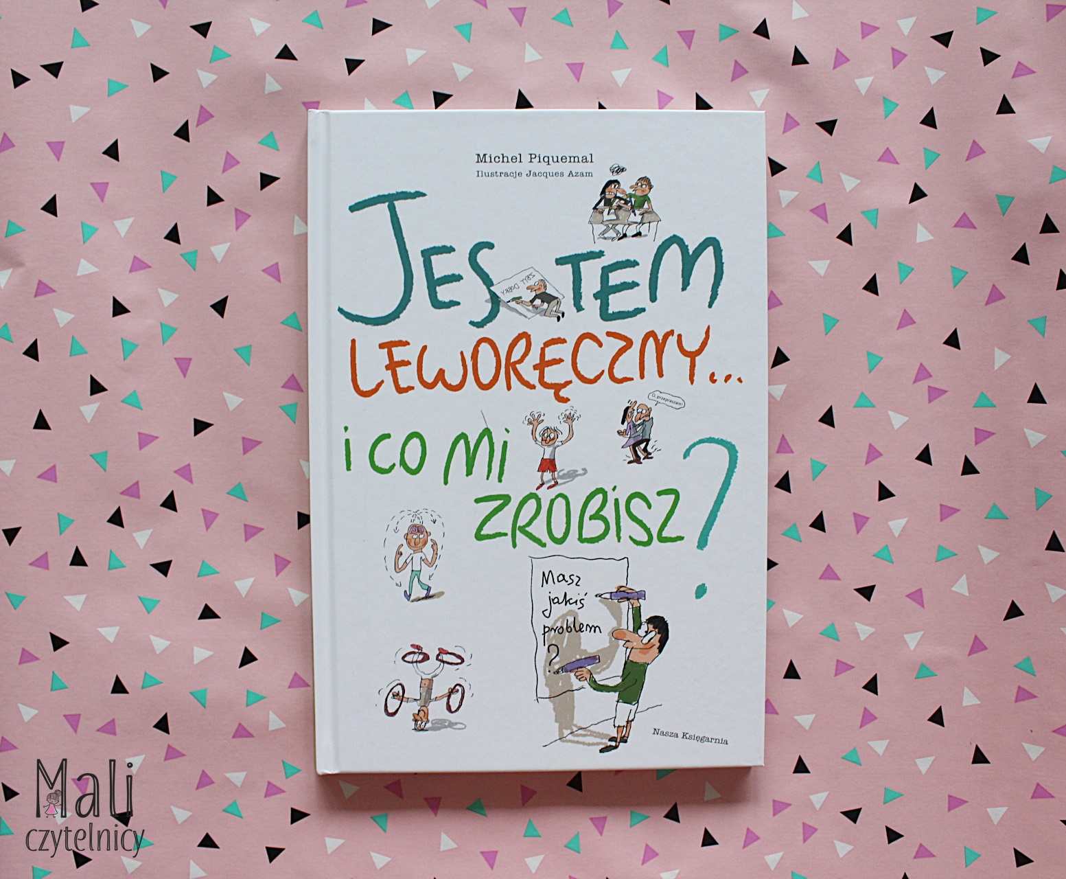Jestem leworęczny i co mi zrobisz?