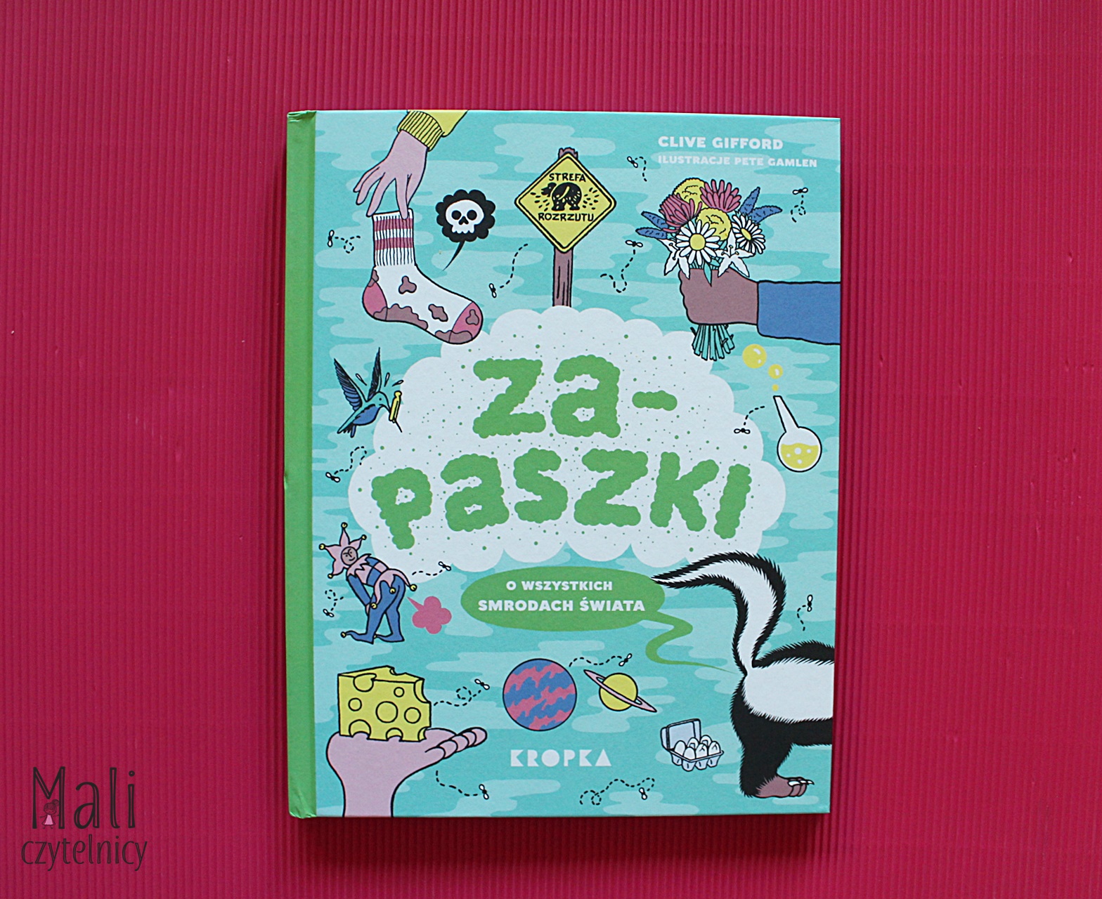 Zapaszki. O wszystkich smrodach świata