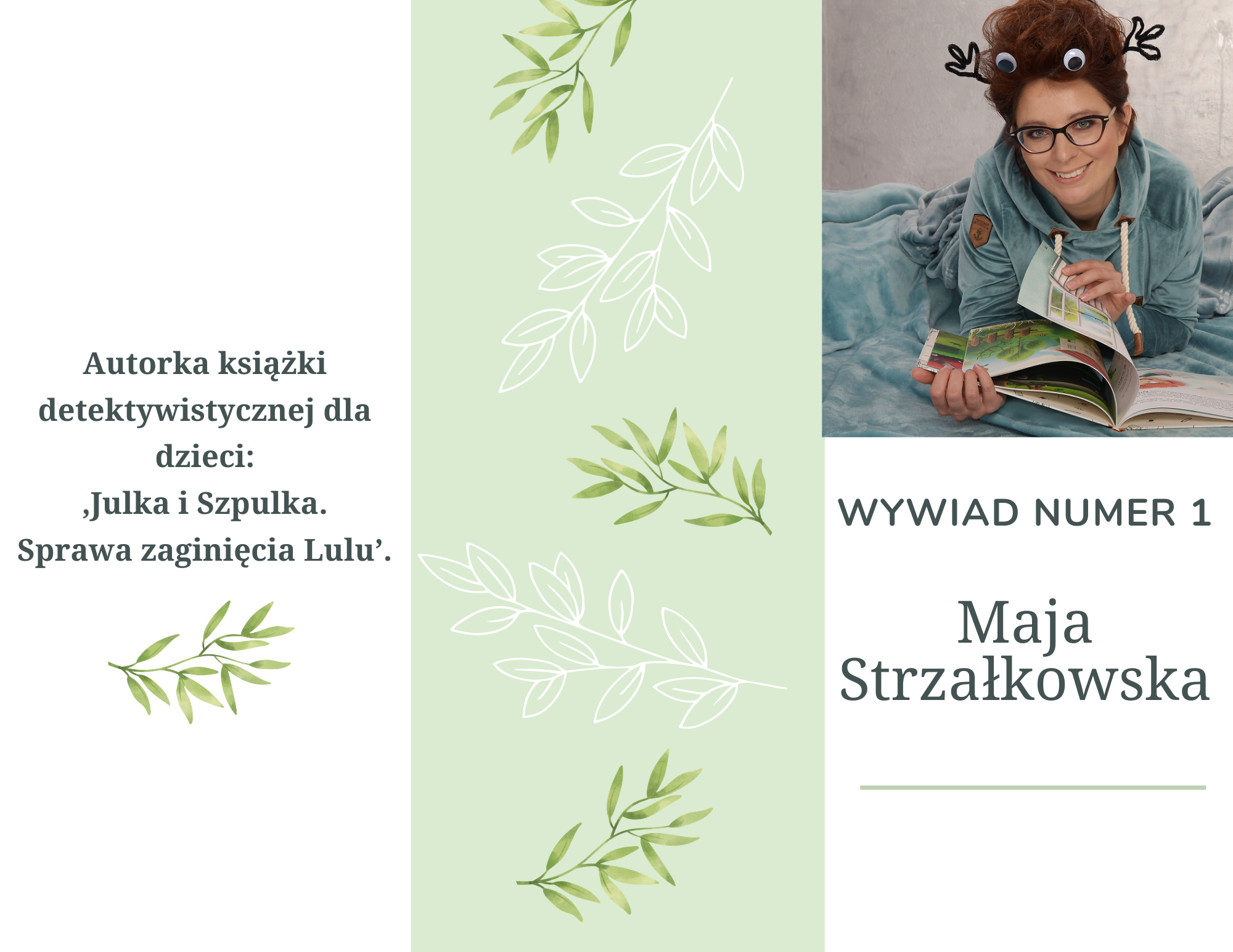 Wywiad z Mają Strzałkowską