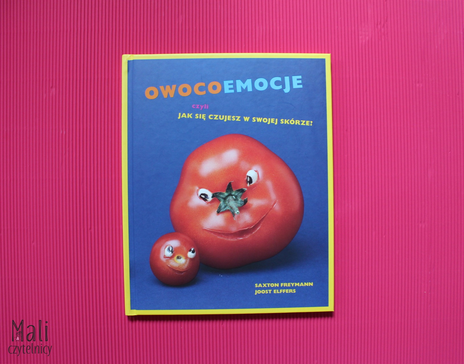 Owocoemocje, czyli jak się czujesz w swojej skórze?