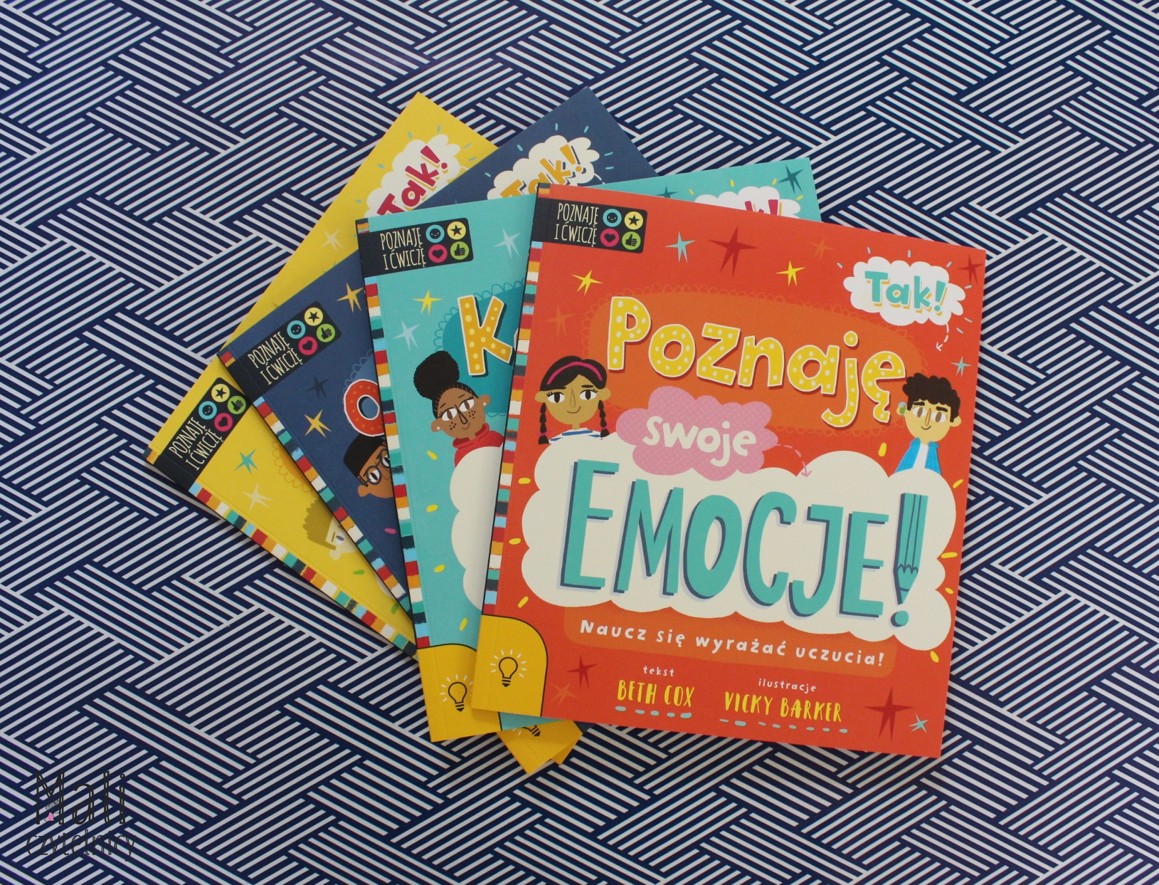 Seria Tak! Odkrywam swoją moc! / Buduję swoją pewność siebie! / Poznaję swoje emocje! / Kocham być sobą!