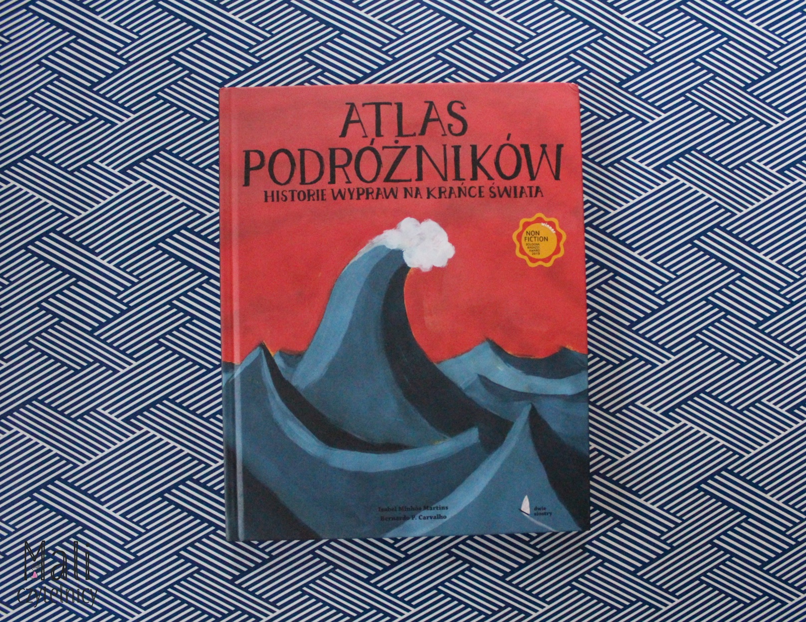 Atlas podróżników. Historie wypraw na krańce świata