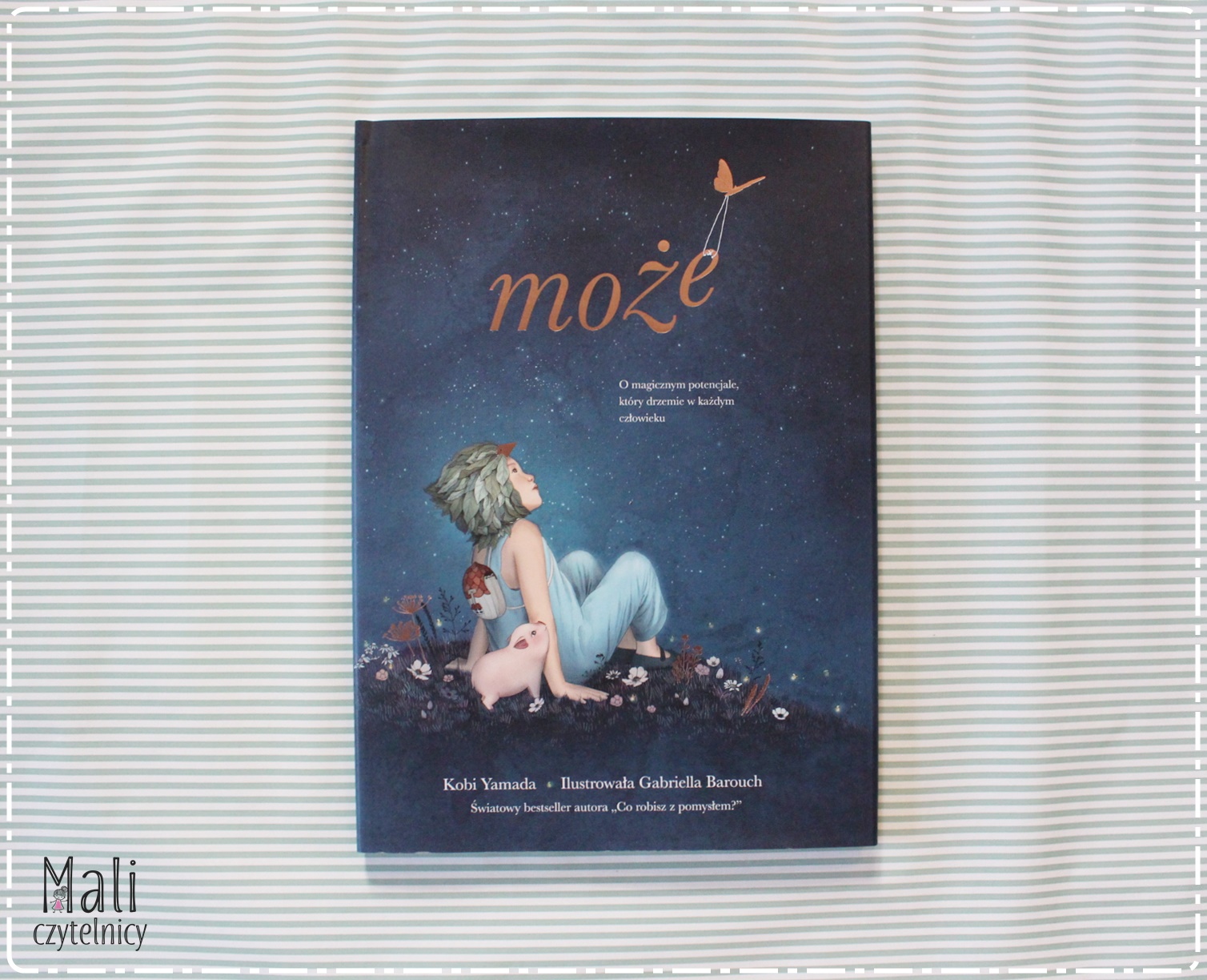 Może: O magicznym potencjale, który drzemie w każdym człowieku