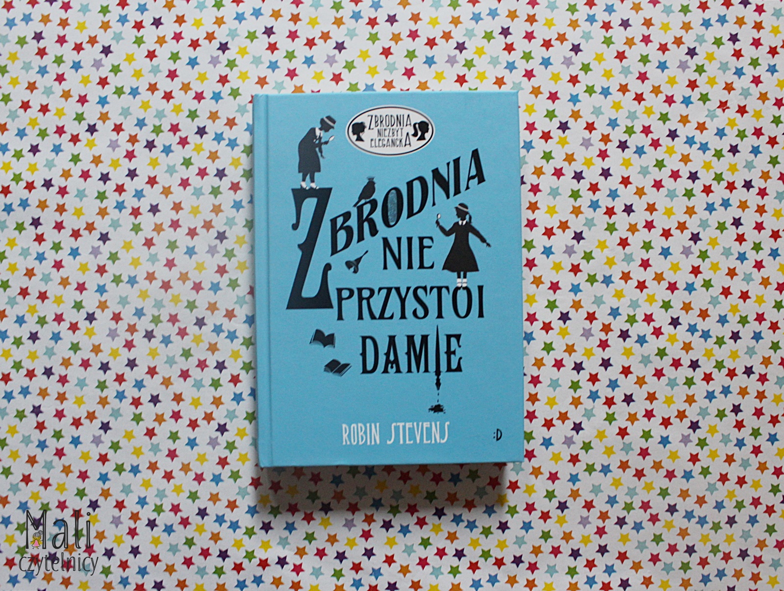 Zbrodnia niezbyt elegancka. Tom 1. Zbrodnia nie przystoi damie