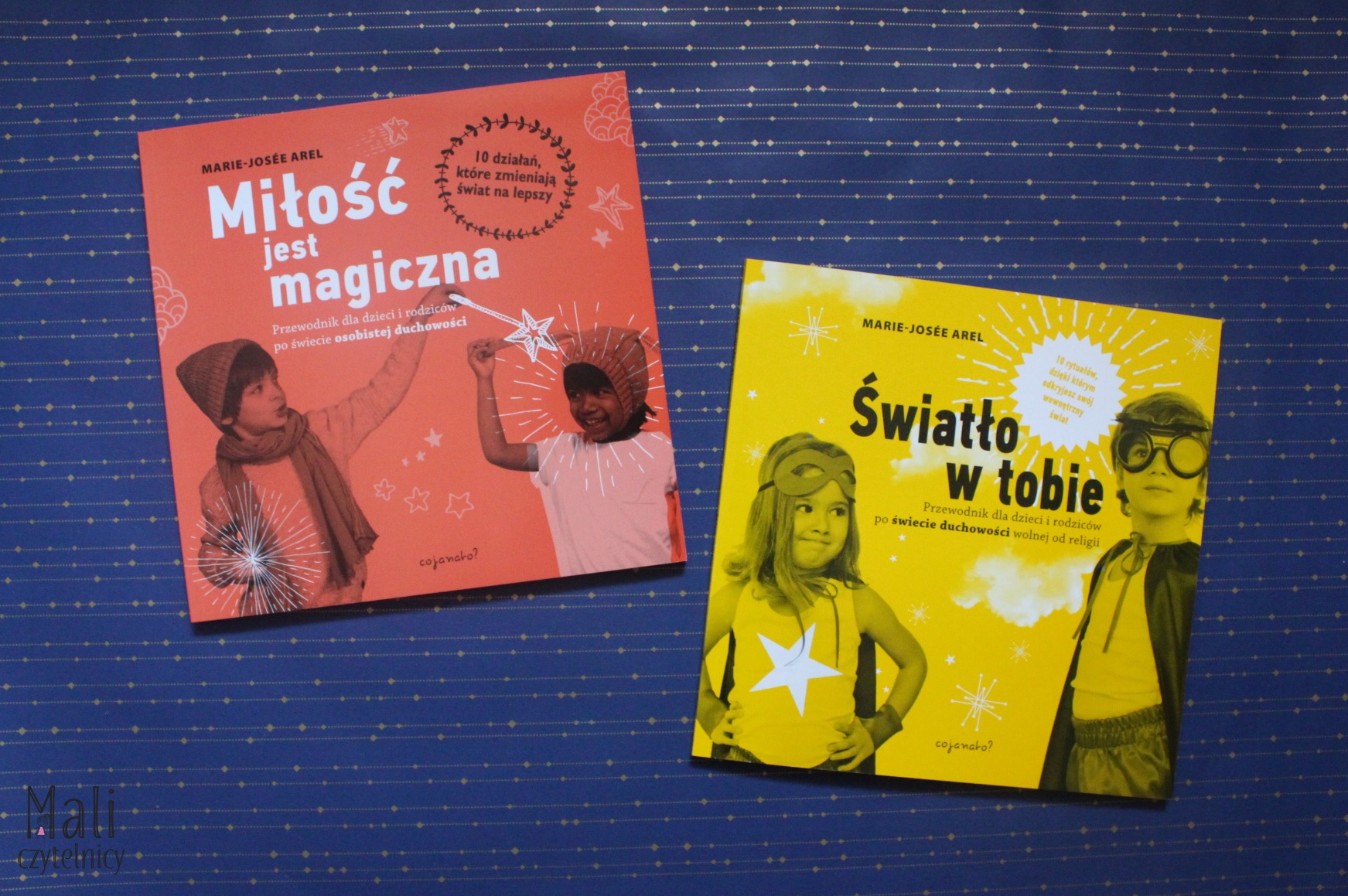 Miłość jest magiczna. Przewodnik dla dzieci i rodziców po świecie osobistej duchowości / Światło w tobie. Przewodnik dla rodziców i dzieci po duchowości wolnej od religii