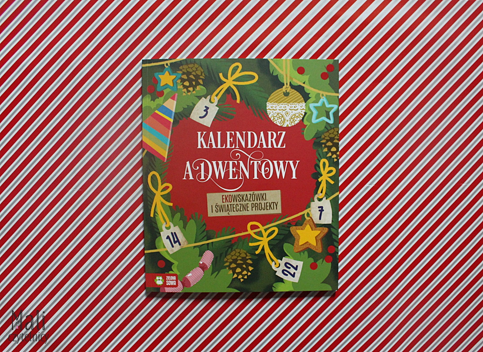 Kalendarz adwentowy. Ekowskazówki i świąteczne projekty