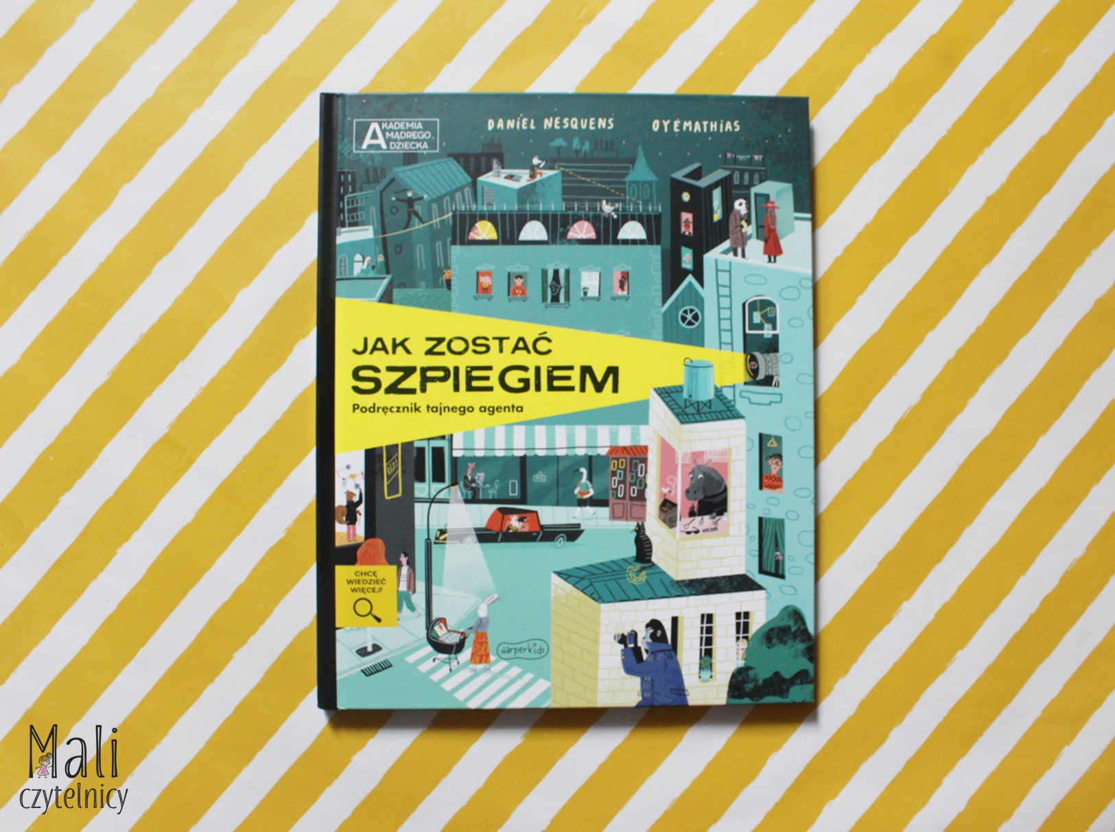 Jak zostać szpiegiem. Podręcznik tajnego agenta