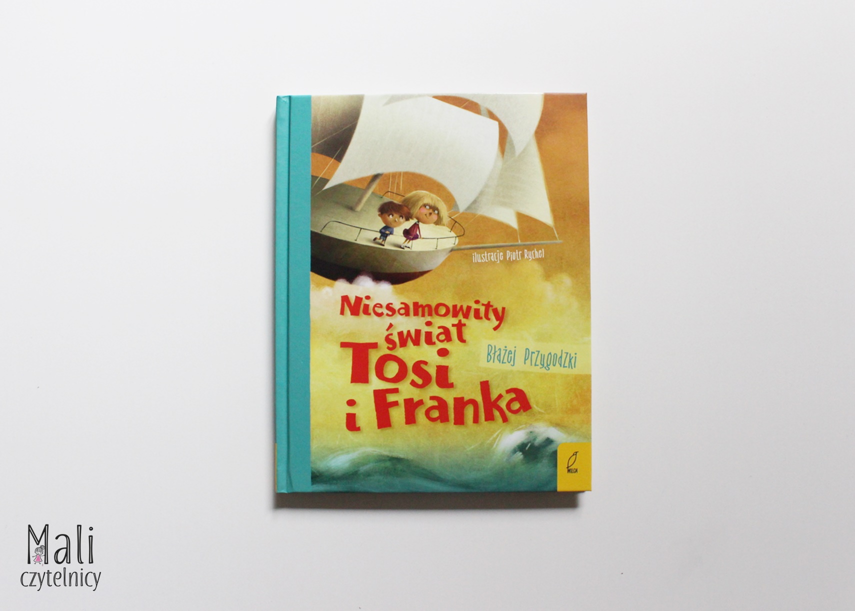 Niesamowity świat Tosi i Franka