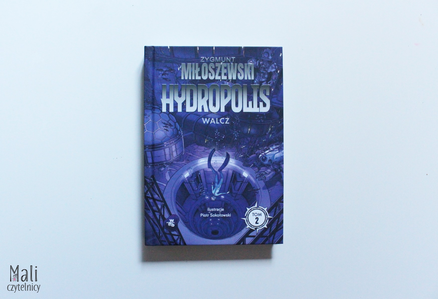 Hydropolis. Walcz. Tom 2
