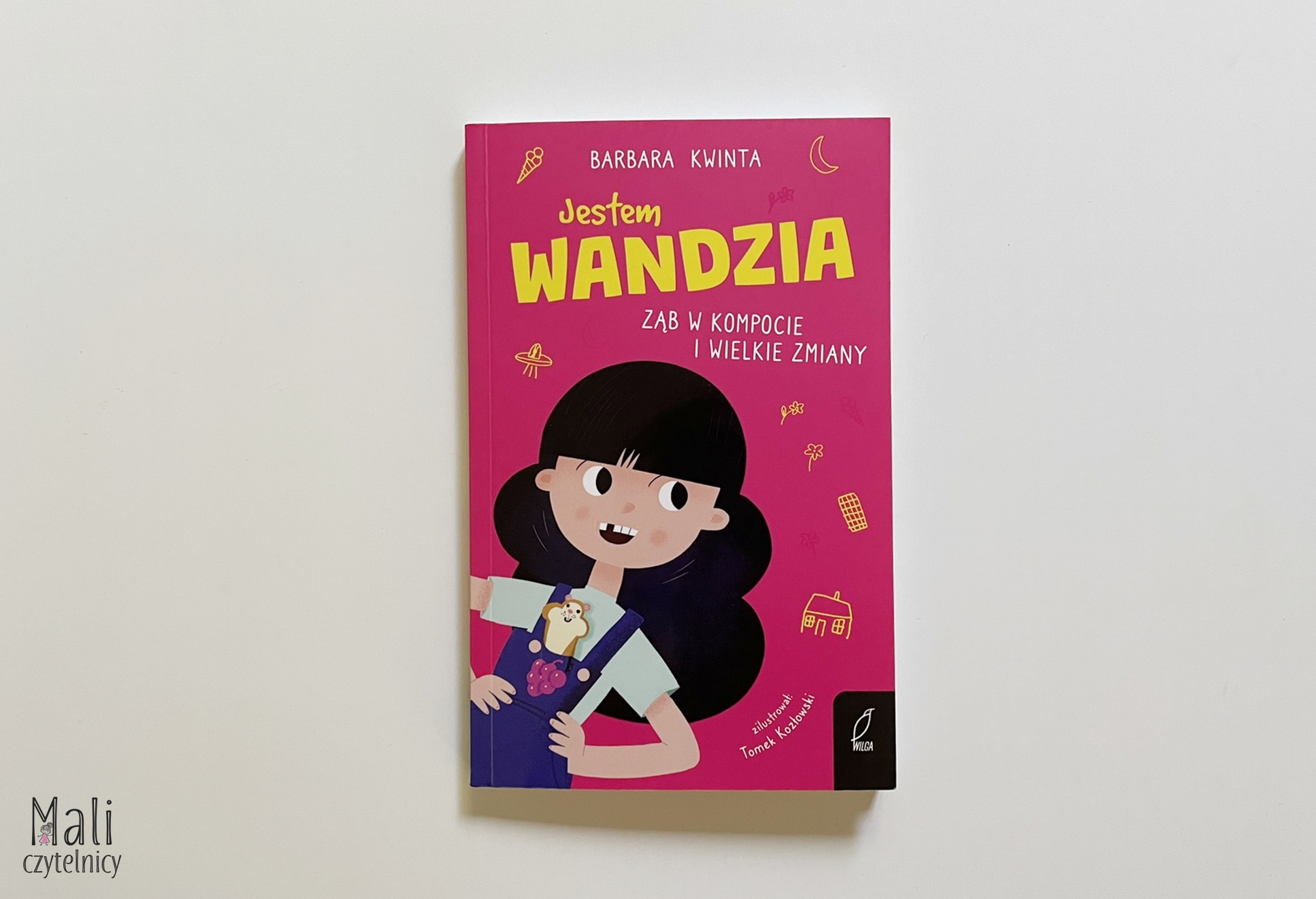 Jestem Wandzia. Ząb w kompocie i wielka zmiana