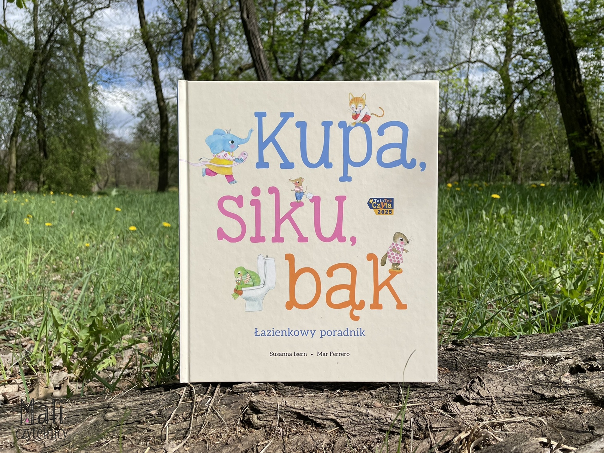 Kupa, siku, bąk. Łazienkowy poradnik