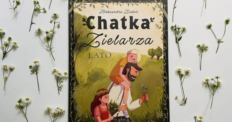 Chatka Zielarza – Lato