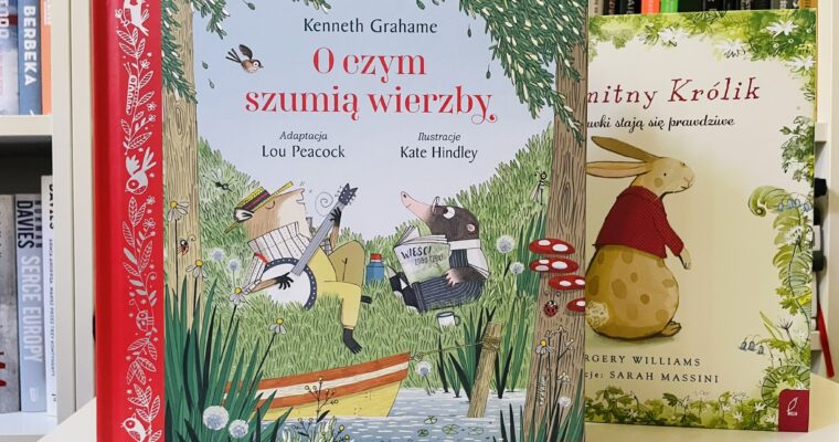 O czym szumią wierzby