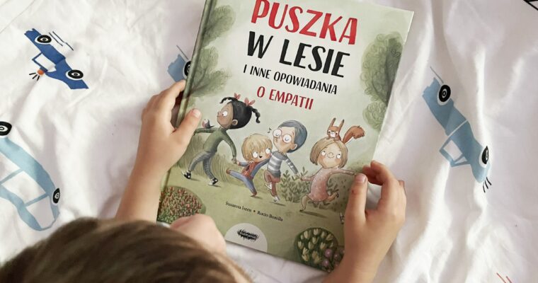 Puszka w lesie i inne opowiadania o empatii