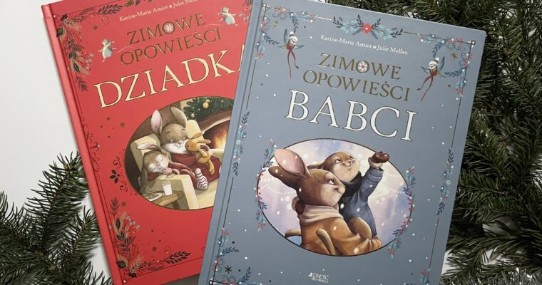 Zimowe opowieści babci / Zimowe opowieści dziadka