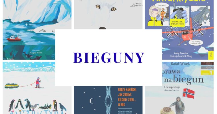Tam, gdzie zawsze jest zimno – książki dla dzieci o biegunach