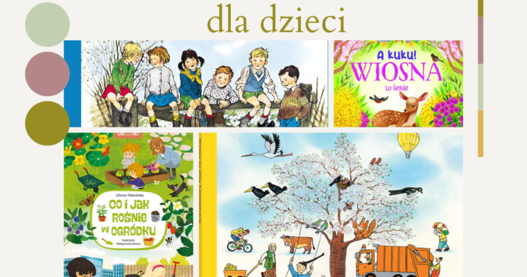 Wiosna w książkach dla dzieci