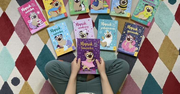 Seria o Mopsiku – książki pełne ciepła i humoru