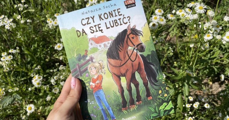 Czy konie da się lubić?