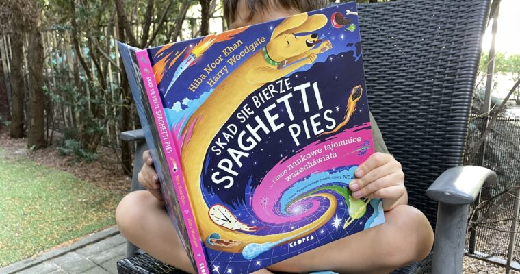 Skąd się bierze spaghetti, pies i inne naukowe tajemnice wszechświata!