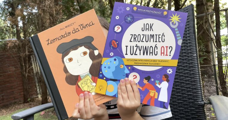 Jak zrozumieć i używać AI? / Seria Mali Wielcy: Leonardo da Vinci